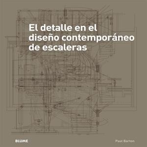 EL DETALLE EN EL DISEÑO CONTEMPORÁNEO DE ESCALERAS | 9788498017694 | BARTON, PAUL | Galatea Llibres | Llibreria online de Reus, Tarragona | Comprar llibres en català i castellà online