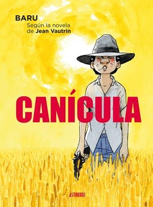 CANÍCULA | 9788415685678 | BARULEA, HERVÉ | Galatea Llibres | Llibreria online de Reus, Tarragona | Comprar llibres en català i castellà online