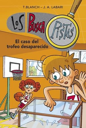 BUSCAPISTAS 7. EL CASO DEL TROFEO DESAPARECIDO | 9788490431603 | BLANCH GASOL,TERESA/LABARI ILUNDAIN,JOSE | Galatea Llibres | Librería online de Reus, Tarragona | Comprar libros en catalán y castellano online