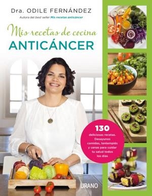 MIS RECETAS DE COCINA ANTICÁNCER | 9788479538729 | FERNÁNDEZ, ODILE | Galatea Llibres | Librería online de Reus, Tarragona | Comprar libros en catalán y castellano online