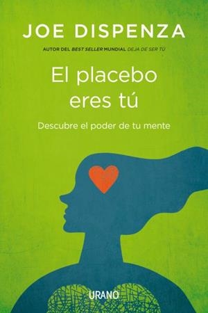EL PLACEBO ERES TÚ | 9788479538828 | DISPENZA, JOE | Galatea Llibres | Llibreria online de Reus, Tarragona | Comprar llibres en català i castellà online