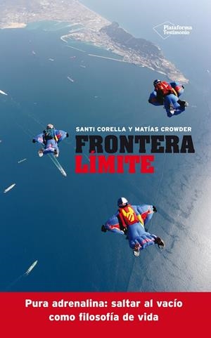 FRONTERA LÍMITE | 9788416096763 |  SANTIAGO CORELLA/ MATIAS CROWDER | Galatea Llibres | Llibreria online de Reus, Tarragona | Comprar llibres en català i castellà online