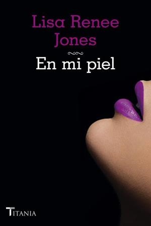 EN MI PIEL | 9788492916757 | JONES, LISA RENEE | Galatea Llibres | Librería online de Reus, Tarragona | Comprar libros en catalán y castellano online