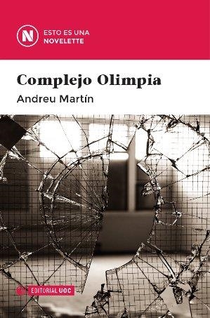 COMPLEJO OLIMPIA | 9788490641989 | MARTIN, ANDREU | Galatea Llibres | Librería online de Reus, Tarragona | Comprar libros en catalán y castellano online