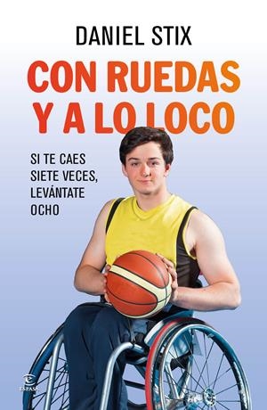 CON RUEDAS Y A LO LOCO | 9788467042061 | STIX, DANIEL | Galatea Llibres | Librería online de Reus, Tarragona | Comprar libros en catalán y castellano online