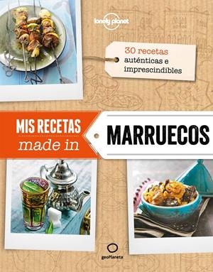 MIS RECETAS MADE IN MARRUECOS | 9788408132189 | Galatea Llibres | Llibreria online de Reus, Tarragona | Comprar llibres en català i castellà online