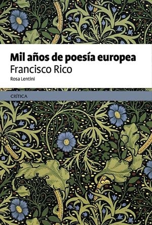 MIL AÑOS DE POESÍA EUROPEA | 9788498927313 | RICO, FRANCISCO | Galatea Llibres | Llibreria online de Reus, Tarragona | Comprar llibres en català i castellà online
