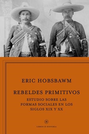 REBELDES PRIMITIVOS | 9788498927368 | HOBSBAWM, ERIC | Galatea Llibres | Llibreria online de Reus, Tarragona | Comprar llibres en català i castellà online