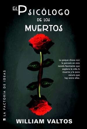 EL PSICÓLOGO DE LOS MUERTOS | 9788490186497 | VALTOS, WILLIAM M. | Galatea Llibres | Librería online de Reus, Tarragona | Comprar libros en catalán y castellano online
