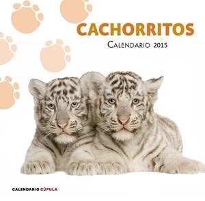 CALENDARIO CACHORRITOS 2015 | 9788448019884 | Galatea Llibres | Librería online de Reus, Tarragona | Comprar libros en catalán y castellano online