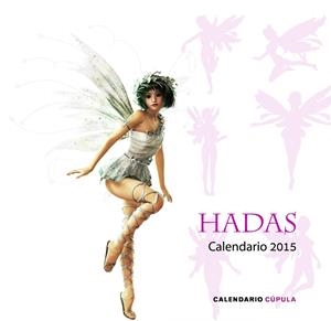 CALENDARIO HADAS 2015 | 9788448019914 | Galatea Llibres | Librería online de Reus, Tarragona | Comprar libros en catalán y castellano online