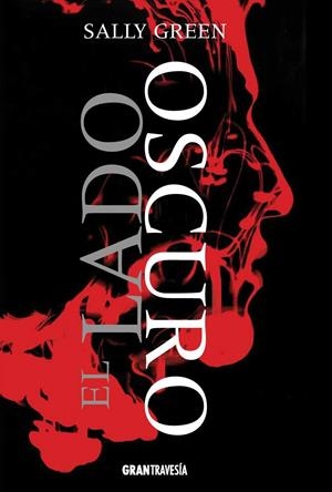 UNA VIDA OCULTA 1. EL LADO OSCURO | 9788494258206 | GREEN, SALLY | Galatea Llibres | Llibreria online de Reus, Tarragona | Comprar llibres en català i castellà online