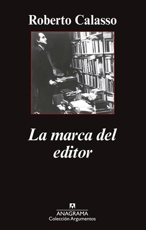LA MARCA DEL EDITOR | 9788433963680 | CALASSO, ROBERTO | Galatea Llibres | Librería online de Reus, Tarragona | Comprar libros en catalán y castellano online