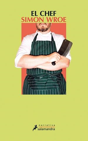 EL CHEF | 9788498385984 | WROE, SIMON | Galatea Llibres | Librería online de Reus, Tarragona | Comprar libros en catalán y castellano online