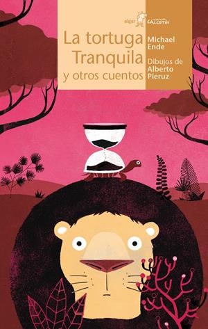 LA TORTUGA TRANQUILA Y OTROS CUENTOS | 9788498456370 | ENDE, MICHAEL | Galatea Llibres | Librería online de Reus, Tarragona | Comprar libros en catalán y castellano online