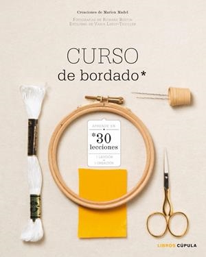 CURSO DE BORDADO | 9788448020071 | MADEL, MARION | Galatea Llibres | Librería online de Reus, Tarragona | Comprar libros en catalán y castellano online