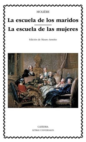 LA ESCUELA DE LOS MARIDOS; LA ESCUELA DE LAS MUJERES | 9788437633084 | MOLIERE | Galatea Llibres | Llibreria online de Reus, Tarragona | Comprar llibres en català i castellà online