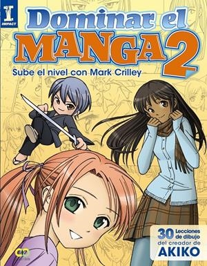 DOMINAR EL MANGA 2 | 9788441535909 | CRILLEY, MARK | Galatea Llibres | Llibreria online de Reus, Tarragona | Comprar llibres en català i castellà online