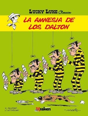 LUCKY LUKE. LA AMNESIA DE LOS DALTON | 9788416086849 | DE BÉVÈRE, MAURICE | Galatea Llibres | Librería online de Reus, Tarragona | Comprar libros en catalán y castellano online