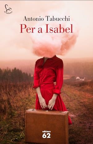 PER A ISABEL | 9788429773323 | TABUCCHI, ANTONIO | Galatea Llibres | Librería online de Reus, Tarragona | Comprar libros en catalán y castellano online