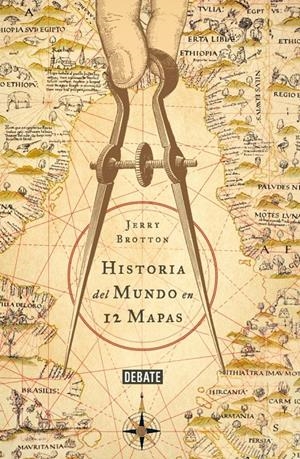 HISTORIA DEL MUNDO EN 12 MAPAS | 9788499924229 | BROTTON, JERRY | Galatea Llibres | Librería online de Reus, Tarragona | Comprar libros en catalán y castellano online