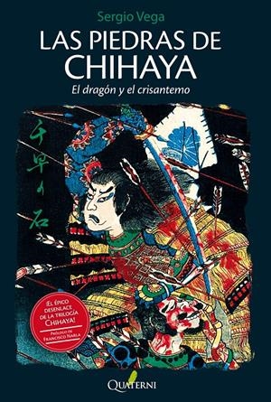 LAS PIEDRAS DE CHIHAYA. EL DRAGÓN Y EL CRISANTEMO | 9788494180248 | VEGA, SERGIO | Galatea Llibres | Librería online de Reus, Tarragona | Comprar libros en catalán y castellano online
