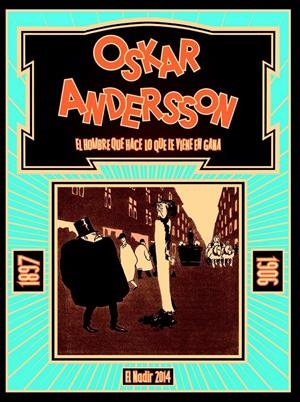EL HOMBRE QUE HACE LO QUE LE VIENE EN GANA | 9788492890880 | ANDERSSON, OSKAR | Galatea Llibres | Llibreria online de Reus, Tarragona | Comprar llibres en català i castellà online
