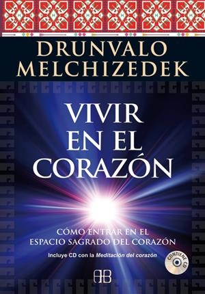 VIVIR EN EL CORAZÓN | 9788415292289 | MELCHIZEDEK, DRUNVALO | Galatea Llibres | Librería online de Reus, Tarragona | Comprar libros en catalán y castellano online
