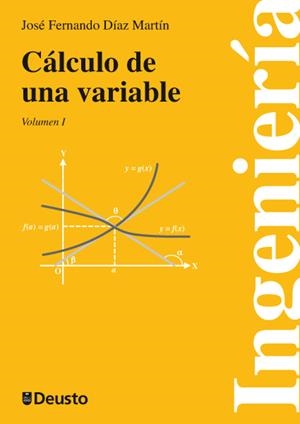CÁLCULO DE UNA VARIABLE | 9788498303575 | DÍAZ MARTÍN, JOSÉ FERNANDO | Galatea Llibres | Llibreria online de Reus, Tarragona | Comprar llibres en català i castellà online