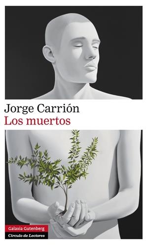 LOS MUERTOS | 9788416072491 | CARRIÓN, JORGE | Galatea Llibres | Llibreria online de Reus, Tarragona | Comprar llibres en català i castellà online