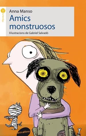 AMICS MONSTRUOSOS | 9788415975137 | MANSO MUNNÉ, ANNA | Galatea Llibres | Llibreria online de Reus, Tarragona | Comprar llibres en català i castellà online