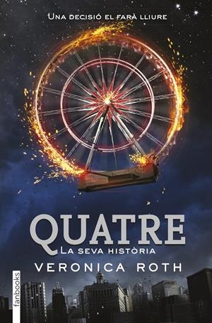 QUATRE (DIVERGENT, 0) | 9788415745914 | ROTH, VERONICA | Galatea Llibres | Llibreria online de Reus, Tarragona | Comprar llibres en català i castellà online