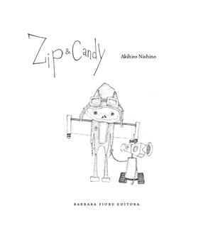 ZIP Y CANDY | 9788415208617 | NISHINO, AKIHIRO | Galatea Llibres | Llibreria online de Reus, Tarragona | Comprar llibres en català i castellà online