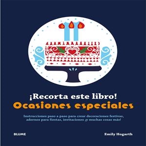 RECORTA ESTE LIBRO! OCASIONES ESPECIALES | 9788415317999 | HOGARTH, EMILY | Galatea Llibres | Llibreria online de Reus, Tarragona | Comprar llibres en català i castellà online