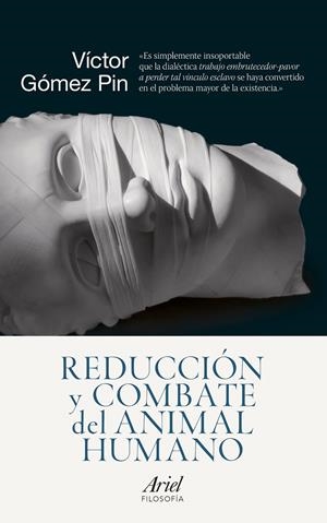 REDUCCIÓN Y COMBATE DEL ANIMAL HUMANO | 9788434418639 | GÓMEZ PIN, VICTOR | Galatea Llibres | Librería online de Reus, Tarragona | Comprar libros en catalán y castellano online