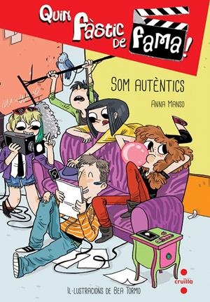 SOM AUTENTICS. QUIN FASTIC DE FAMA 1 | 9788466137348 | MANSO MUNNÉ, ANNA | Galatea Llibres | Llibreria online de Reus, Tarragona | Comprar llibres en català i castellà online