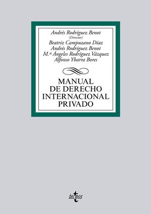 MANUAL DE DERECHO INTERNACIONAL PRIVADO | 9788430962693 | RODRÍGUEZ BENOT, ANDRÉS/CAMPUZANO DÍAZ, BEATRIZ/RODRÍGUEZ VÁZQUEZ, Mª ÁNGELES/YBARRA BORES, ALFONSO | Galatea Llibres | Llibreria online de Reus, Tarragona | Comprar llibres en català i castellà online