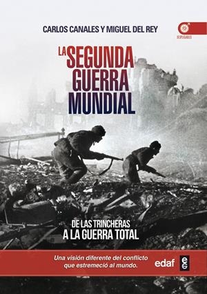 LA SEGUNDA GUERRA MUNDIAL | 9788441434493 | CANALES, CARLOS/DEL REY, MIGUEL | Galatea Llibres | Librería online de Reus, Tarragona | Comprar libros en catalán y castellano online
