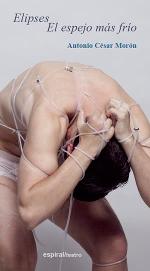 ELIPSES. EL ESPEJO MÁS FRÍO | 9788424512965 | MORÓN, ANTONIO CÉSAR | Galatea Llibres | Llibreria online de Reus, Tarragona | Comprar llibres en català i castellà online