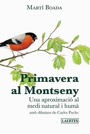 PRIMAVERA AL MONTSENY | 9788475849577 | BOADA, MARTI | Galatea Llibres | Librería online de Reus, Tarragona | Comprar libros en catalán y castellano online