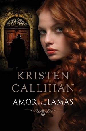 AMOR EN LLAMAS | 9788415962137 | CALLIHAN, KRISTEN | Galatea Llibres | Llibreria online de Reus, Tarragona | Comprar llibres en català i castellà online