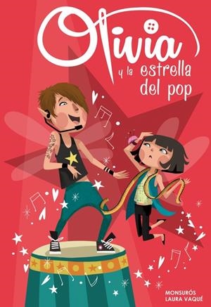 OLIVIA Y LA ESTRELLA DEL POP (OLIVIA, 4) | 9788448840365 | VAQUÉ, LAURA; CASAS, MONTSERRAT | Galatea Llibres | Llibreria online de Reus, Tarragona | Comprar llibres en català i castellà online