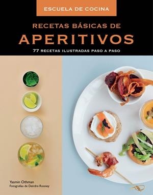 RECETAS BÁSICAS DE APERITIVOS | 9788415989462 | OTHMAN, YASMIN/ROONEY,DEIRDRE/ | Galatea Llibres | Librería online de Reus, Tarragona | Comprar libros en catalán y castellano online