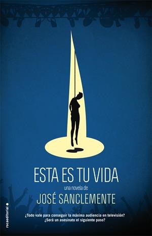ESTA ES TU VIDA | 9788499187600 | SANCLEMENTE, JOSÉ | Galatea Llibres | Librería online de Reus, Tarragona | Comprar libros en catalán y castellano online