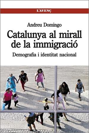 CATALUNYA AL MIRALL DE LA IMMIGRACIÓ | 9788488839817 | DOMINGO, ANDREU | Galatea Llibres | Llibreria online de Reus, Tarragona | Comprar llibres en català i castellà online