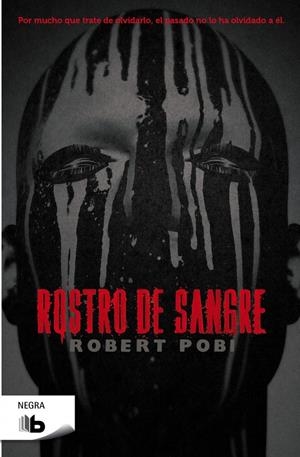 ROSTRO DE SANGRE | 9788498729900 | POBI, ROBERT | Galatea Llibres | Llibreria online de Reus, Tarragona | Comprar llibres en català i castellà online