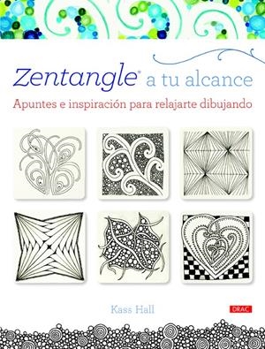 ZENTANGLE A TU ALCANCE | 9788498744088 | HALL, KASS | Galatea Llibres | Librería online de Reus, Tarragona | Comprar libros en catalán y castellano online