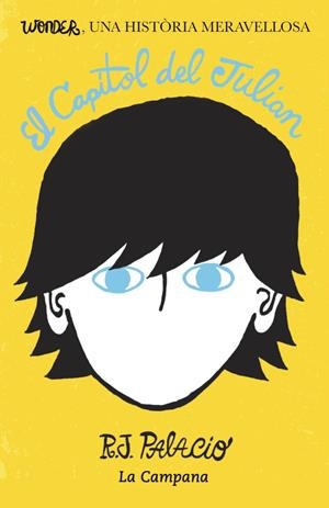 WONDER. EL CAPÍTOL DEL JULIAN | 9788494192838 | PALACIO, R.J. | Galatea Llibres | Librería online de Reus, Tarragona | Comprar libros en catalán y castellano online