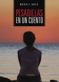 PESADILLAS EN UN CUENTO | 9788415833833 | MAGALL, ARES | Galatea Llibres | Llibreria online de Reus, Tarragona | Comprar llibres en català i castellà online