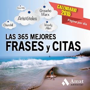CALENDARIO 2015 LAS 365 MEJORES FRASES Y CITAS | 9788497357470 | Galatea Llibres | Librería online de Reus, Tarragona | Comprar libros en catalán y castellano online